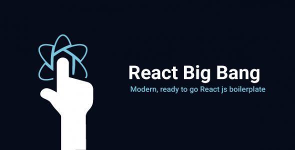 React Big Bang - React JS Boilerplate